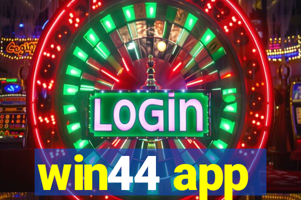 win44 app